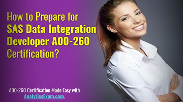 Implementation Best Practices with SAS Data Integration Developer (A00-260) Certification