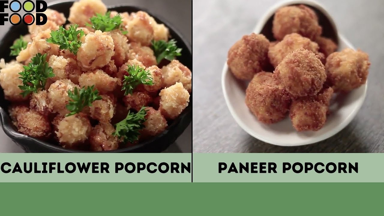 Cauliflower Popcorn | Paneer Popcorn | Movie Time Snacks | FoodFood