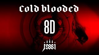 𝟴𝗗 𝗠𝗨𝗦𝗶𝗖 |  Cold Blooded - Jessi (제시)  | Use headphones🎧🎧🎧