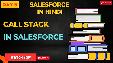 DAY5 - How Call Stack works in Salesforce in Hindi || #Salesforce #SalesforceTraining
