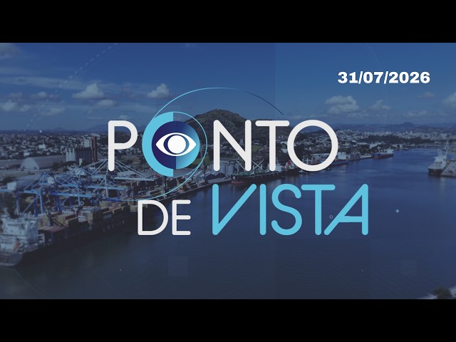 Programa Ponto de Vista (COMPLETO) - 31/07/2026