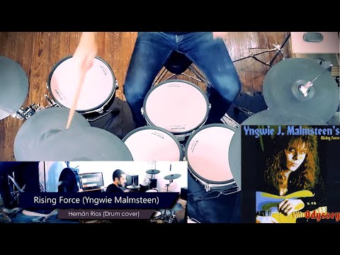Rising Force Yngwie J Malmsteen S Rising Force Drum Cover Hernán Rios 2023