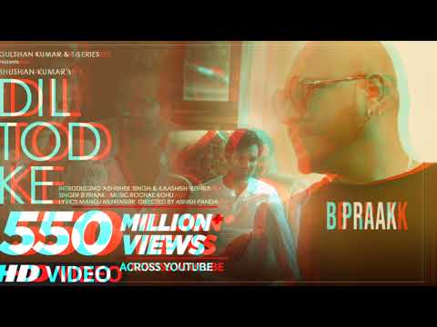 B Praak: Dil Tod Ke Audio | Rochak Kohli , Manoj M |Abhishek S, Kaashish V | Bhushan Kumar