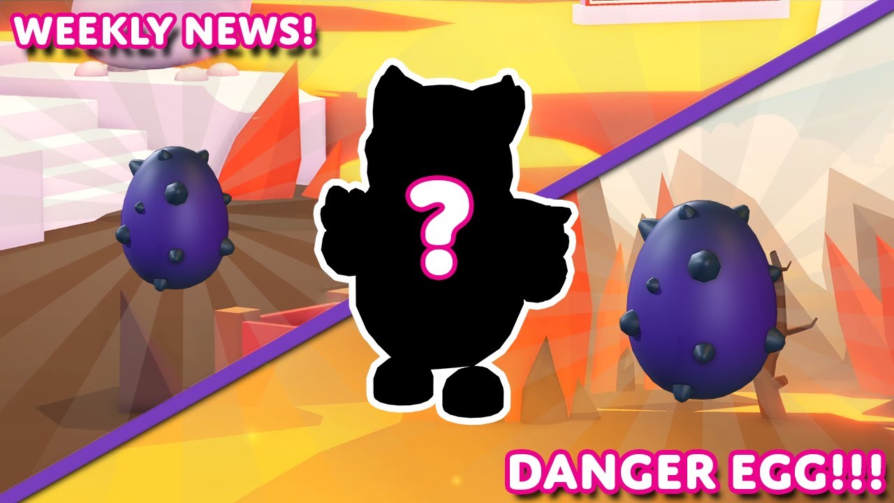 DANGER EGG IS COMING SOON Weekly News Adopt Me On Roblox DANGER EGG IS COMING SOON Weekly News Adopt Me On Roblox