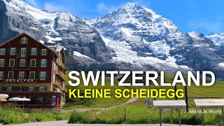 Switzerland Top Places 🇨🇭 Kleine Scheidegg 4K