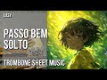 SUPER EASY Trombone Sheet Music: How to play PASSO BEM SOLTO (Slowed)  by ATLXS