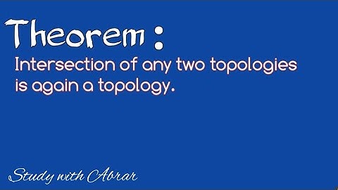 Lec-3: Theorem: intersection of any two topologies is again a topology | in urdu /hindi