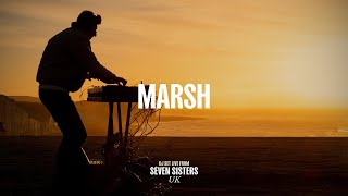 Marsh DJ Set - Live From Seven Sisters, Sussex