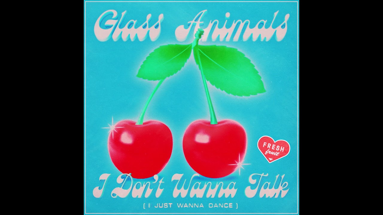 Glass Animals I Don't Wanna Talk (I Just Wanna Dance) [Official