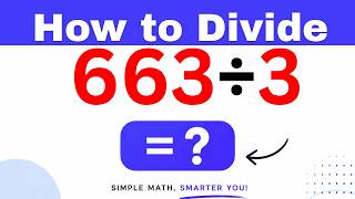 663รท3 Divide 663 by 3 - Long division Method