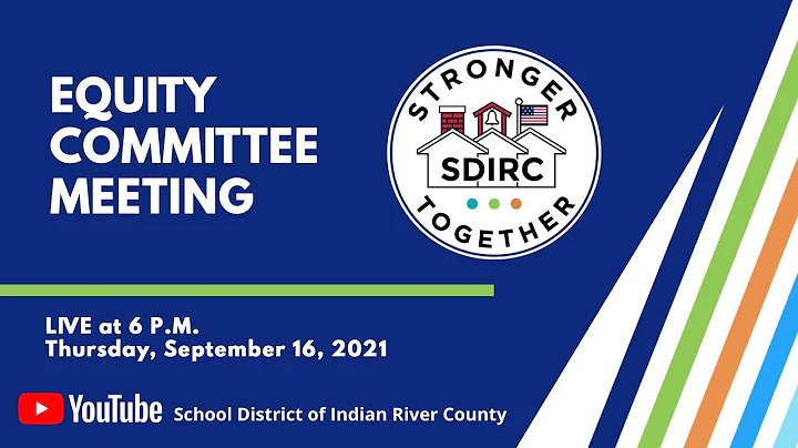 Equity Committee Meeting 6 p.m. 9/16/21