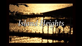 Island Heights Documentary