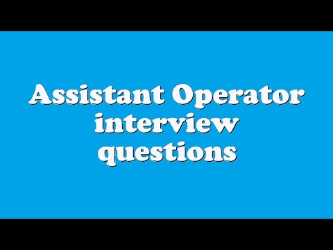 Assistant Operator Meaning