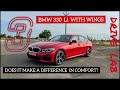 The new BMW 330Li with wings| Does it make difference in comfort? | Drive lab