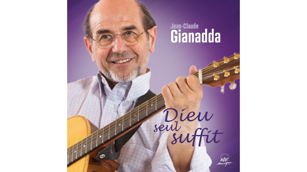Jean Claude Gianadda Dieu Seul Suffit