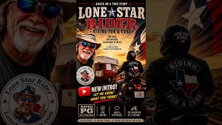 Lone Star Rider’s NEW INTRO! 🏍️🚐 What Do Y’all Think? | Riding For A Cure