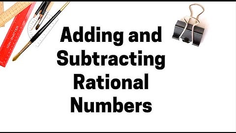 Adding rational Numbers THE EASY WAY