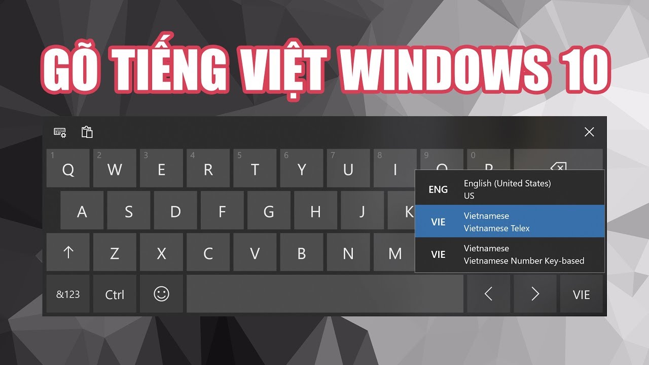 Cách cài bộ gõ tiếng Việt trên Windows 10 | Tổng quát các thông tin về ban go tieng viet chuẩn nhất