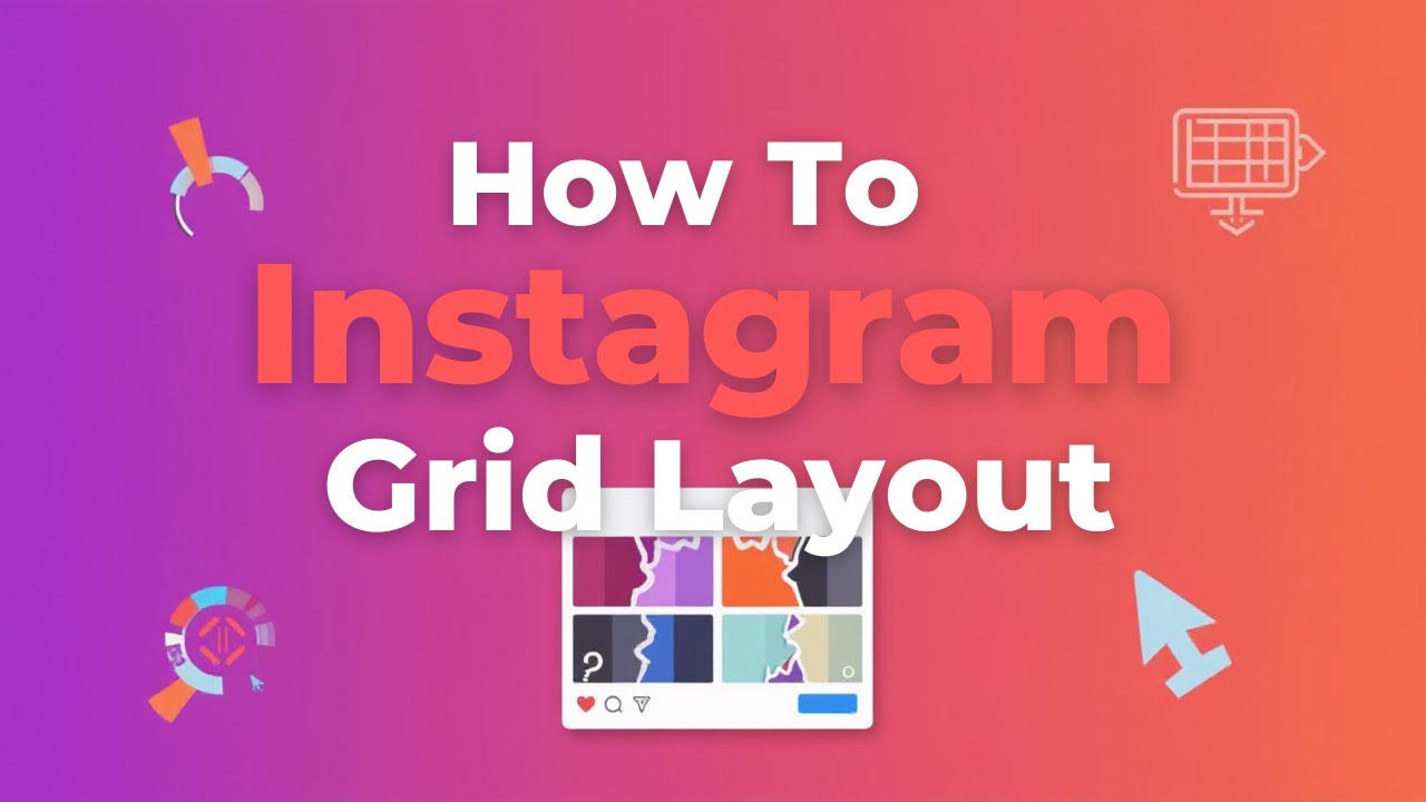 How To Change Instagram Grid Layout