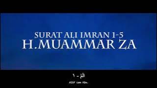 H. Muammar ZA - Surah Ali Imran 1-5 & Terjemahan