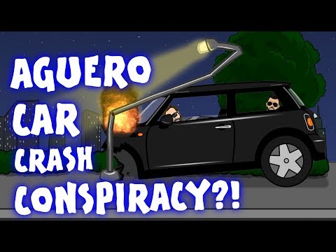 🚗💥AGUERO CAR CRASH CONSPIRACY?!💥🚗