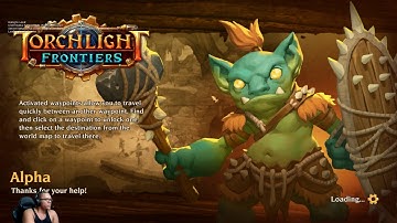 Torchlight Frontiers Closed Alpha 3 - Day 1 - First Playthrough.