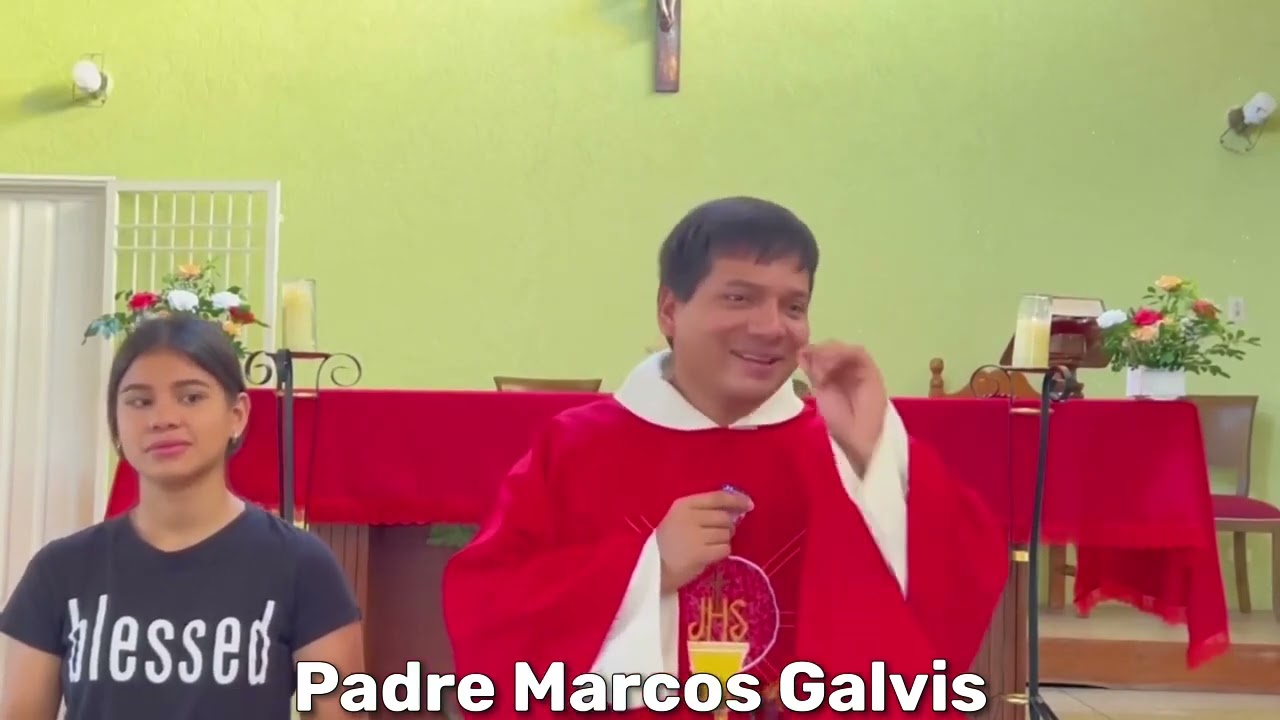 Misa de hoy - Padre Marcos Galvis - YouTube