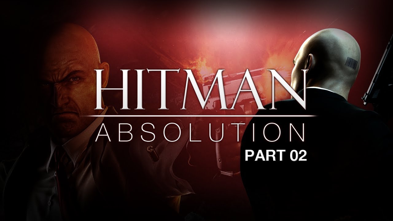 Hitman: Absolution Gameplay Walkthrough Part 2 - A Personal Contract #2 (Xbox360/PS3/PC)