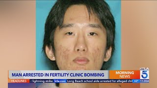Man arrested in New York linked to California fertility clinic explosion: officials