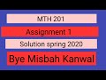 MTH 201 assignment 1 solution spring 2020 By Misbah Kanwal