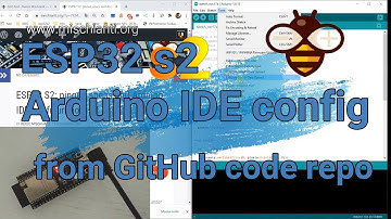 Tutorial: use and configure ESP32 S2 boards on Arduino IDE from GitHub source code (Deprecated)