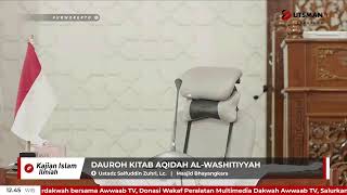 LIVE Dauroh Kitab Aqidah Al-Washitiyyah Sesi 3 - Ust. Saifuddin Zuhri, Lc.