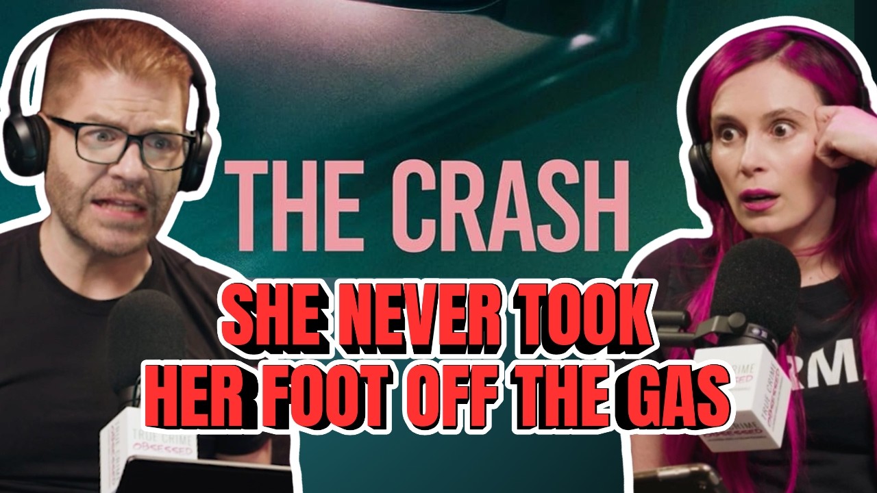 The Crash // True Crime Obsessed