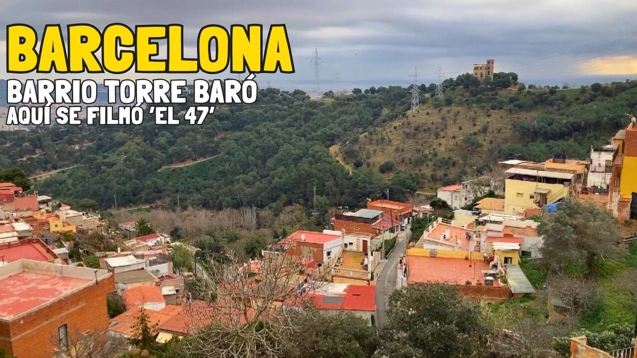 Barrio de TORRE BARÓ y 'El 47' | La Barcelona que Conquistó el Goya a la Mejor Película 2025