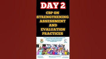 DAY 2 OF CBP ON STRENGTHENING EVALUATION AND ASSESSMENT PRACTICES BY CBSE #CBP #cbse #training