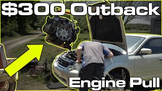 The $300 Outback SUS: Engine Removal