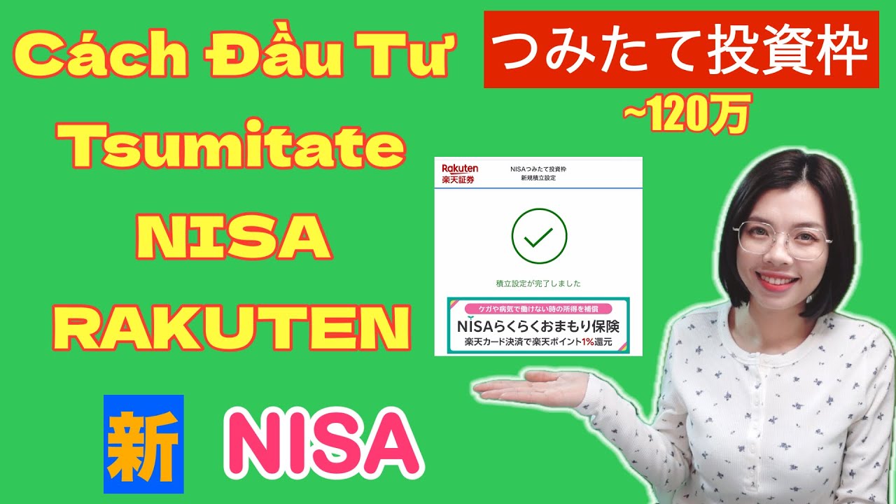 Hướng Dẫn Đầu Tư Tsumitate 積立 NISA RAKUTEN Cho Người Mới