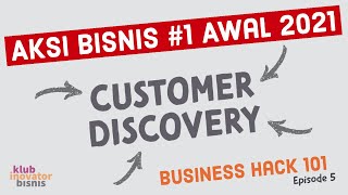 Temukan Pelanggan Ideal Anda | Business Hack Course Eps 5