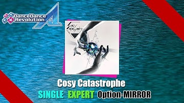 [DDR譜面動画]DDR A Cosy Catastrophe SINGLE EXPERT MIRROR