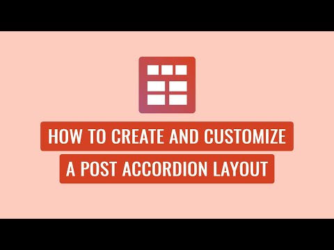 How to Create and Customize a Post Accordion Layout | Smart Post