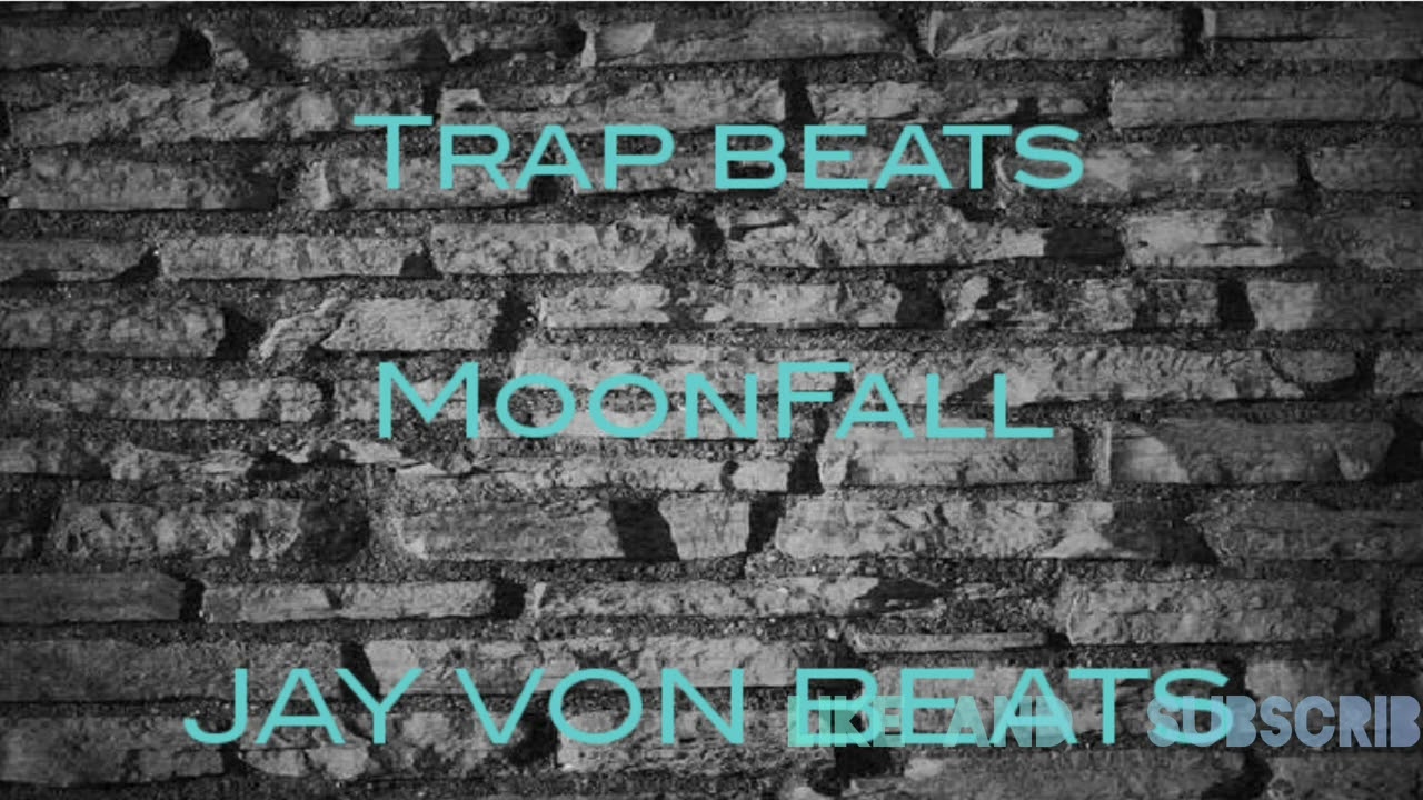 MoonFall - trap type beat (Jay Von Beats) type beat.th
