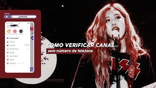 ໑ ՙ۪🦾 como verificar canal, sem número de telefone screenshot 5