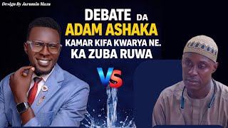 DEBATE Da Adam Ashaka Kamar Kifa Kwarya ne a Zuba Ruwa- Pst Benjamin 
