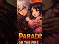Hell’s Paradise - Through the Fire
