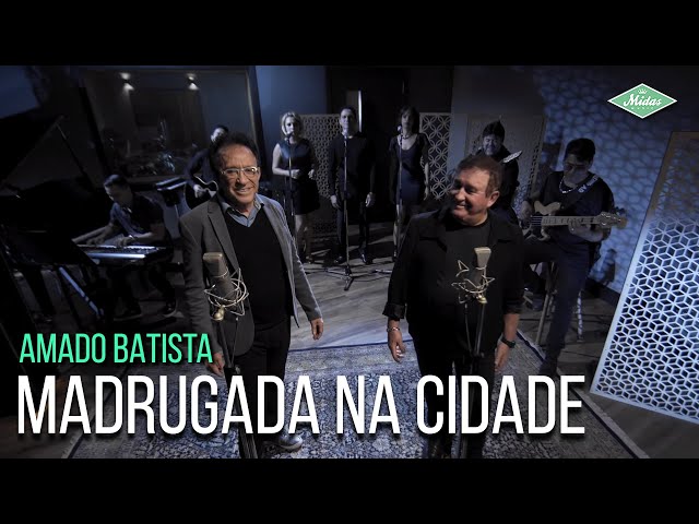 Amado Batista - Madrugada na Cidade