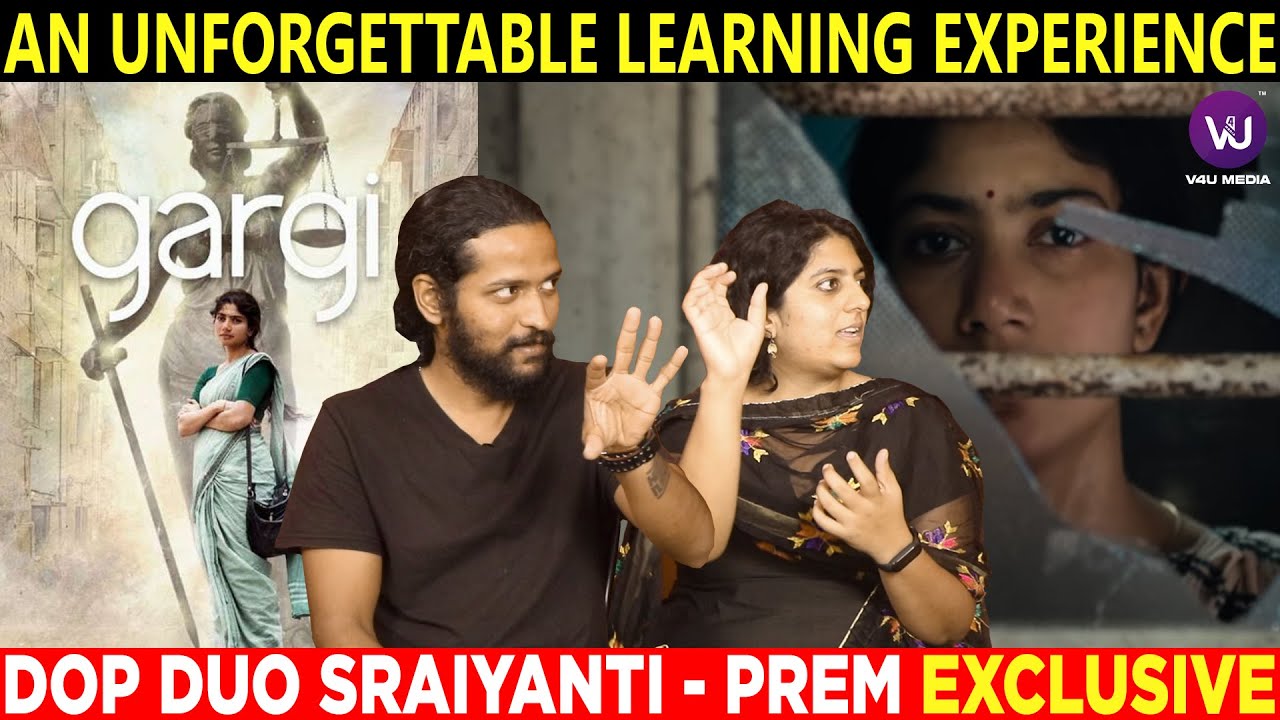 Future Pushkar-Gayatri In The Making | Gargi Dop Duo Sraiyanti & Prem | Part 2 | Gargi | Sai Pallavi