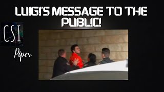 Message To Public From Luigi Mangione