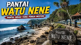 Pantai Watu Nene yang Penuh Misteri! Keindahan Pantai Tersembunyi yang Bikin Penasaran