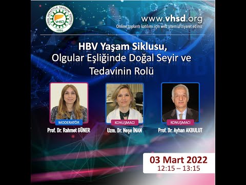 Viral Hepatit e-Akademi 2022 Oturum 1: Uzm. Dr. Neşe İnan.