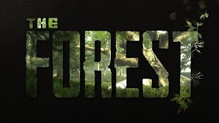 :      - The Forest #2